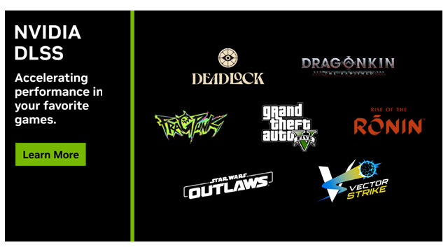 “界外狂潮 (FragPunk)”将支持 DLSS 4 多帧生成，DLSS 为“侠盗猎车手 V 增强版 (Grand Theft Auto V Enhanced)”加速性能
